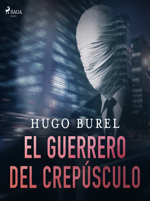 Title details for El guerrero del crepúsculo by Hugo Burel - Wait list